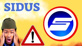 SIDUS Prediction 26NOV SIDUS Token Price News Today  Crypto Technical Analysis Update Price Now [upl. by Atsirhc]