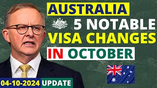 5 Major Australia Visa Changes in October 2024 You Need to Know  Australia Visa Update [upl. by Eatnuahc781]