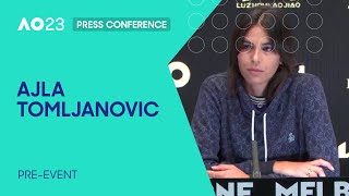 Ajla Tomljanovic Press Conference  Australian Open 2023 PreEvent [upl. by Asyle620]