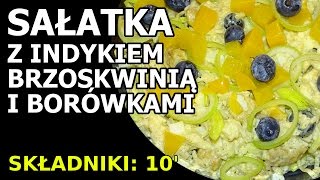 Sałatka imprezowa z brzoskwinią i borówkami [upl. by Hagen710]