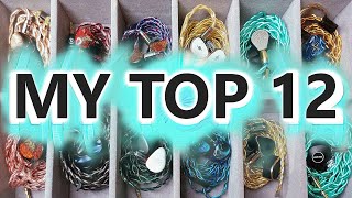 My TOP12 IEMs 💎 March2024 [upl. by Lin]