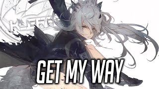 Nightcore  Vosai amp RIELL  Get My Way Lyrics [upl. by Amal]