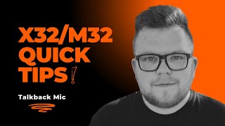 X32M32 Quick Tip 026 Talkback Mic [upl. by Giffie]