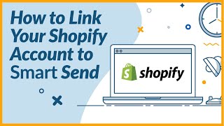 Parcel2Go  Smart Send  How to Link your Shopify Account [upl. by Burns958]