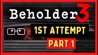 Beholder 3  FULL GAME  PART 1 [upl. by Elyad]