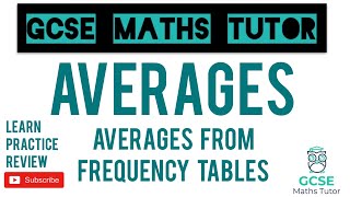 How to Work Out ALL of the Averages from Frequency Tables  Grade 5 Series  GCSE Maths Tutor [upl. by Llenal]