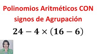 Polinomios aritméticos con números enteros CON SIGNOS de AGRUPACIÓN operaciones combinadas [upl. by Berta]