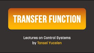 Transfer Function Lectures on Control Systems [upl. by Cathlene]