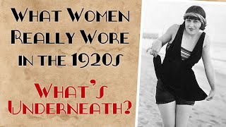 The TRUTH about 1920s Beachwear and Undergarments  Fashion Archaeology Ep 5 [upl. by Warder849]