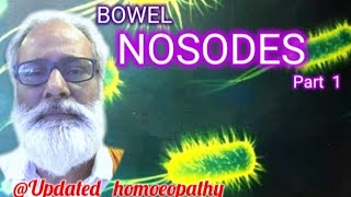 Bowel nosodes  Part 1  Updated homoeopathy [upl. by Grace836]