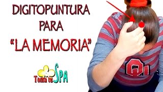 ACUPRESIÓN PARA MEJORAR LA MEMORIA [upl. by Hirasuna70]