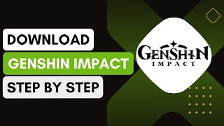 How To Download And Install Genshin Impact On PC  StepByStep Guide [upl. by Dawn]