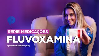 Para o que serve a Fluvoxamina Luvox [upl. by Htieh370]