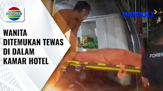 Geger Wanita Ditemukan Tewas di Kamar Hotel Teman Pria Korban Diamankan  Patroli [upl. by Leonie]