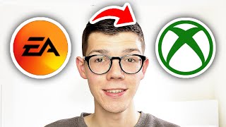 How To Link EA Account To Xbox  Full Guide [upl. by Aipotu698]