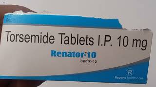 Renator10 Tablet  Torsemide Tablets Ip 10mg  Renator 10mg Tablet Uses Side effects Benefits Dose [upl. by Seftton]