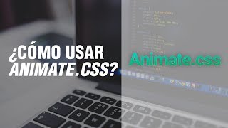 ANIMACIONES WEB CON ANIMATECSS  DESARROLLO WEB [upl. by Yelrac444]
