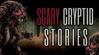 5 Scary Cryptid Stories Vol 20 [upl. by Meekahs]