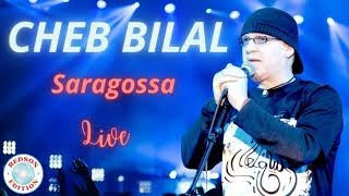 Cheb Bilal  Saragossa [upl. by Coppock]