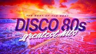 Best Of 80 s Disco  80s Disco Music  Golden Disco Greatest Hits 80s  Best Disco Songs Of 80s [upl. by Loralyn670]