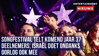 Eurovisie 2024 37 deelnemers verrassende comeback Israël ondanks oorlog [upl. by Eirrahs]