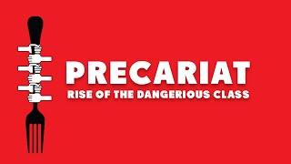 The Precariat  Rise of The New Dangerous Class  Guy Standing [upl. by Asirem248]