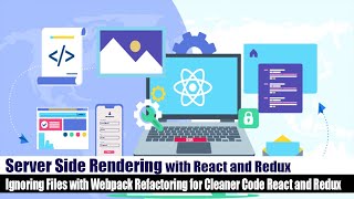 Ignoring Files with Webpack Refactoring for Cleaner Code React and Redux [upl. by Fiden]