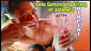 Panu Gumawa Ng kitang or palangre tutorial  best way of catching yellowfin amp skipjack tuna [upl. by Xella]