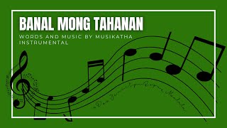 Banal mong tahanan with lyrics Instrumental [upl. by Schilling]