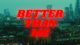 Gledi  Better Than Me Official Music Video [upl. by Ahseital]