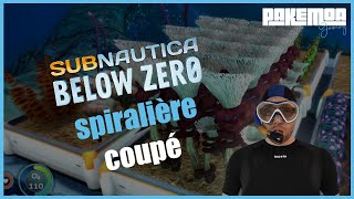 Subnautica below zero spiralière coupé TUTO [upl. by Truc]