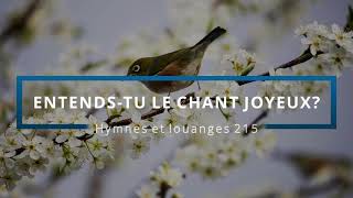 215  Entendstu le chant joyeux voix  Hymnes et louanges  Audréanne Cloutier [upl. by Alic]