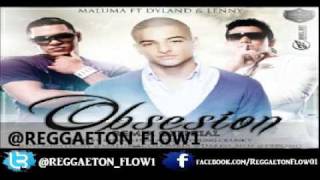 Maluma Ft Dyland amp Lenny  Obsesión Remix Original [upl. by Izmar]