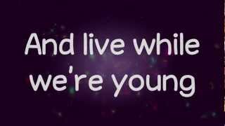 Live While Were Young  One Direction Unpitched Lyrics HD [upl. by Anotyal]