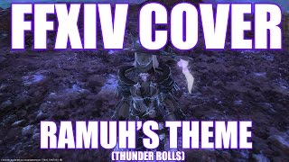 FFXIV Cover Song  Ramuh Theme quotThunder Rollsquot ラムウ [upl. by Cupo513]