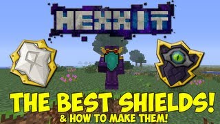 HEXXIT The Best Shields amp How To Make Them [upl. by Giess99]