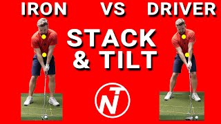 IRON Vs DRIVER  STACK AND TILT GOLF SWING  Golf Tips  Lesson 139 [upl. by Solakcin]