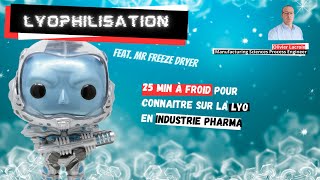 La lyophilisation freeze drying industrie pharmaceutique  25 min à froid pour tout comprendre [upl. by Anastice]