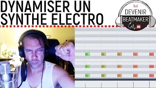 Tuto Beatmaking Astuce pour DYNAMISER UN SYNTHE ELECTRO [upl. by Cousins769]