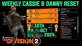 The Division 2 quotWEEKLY CASSIE MENDOZA amp DANNY WEAVER RESETLEVEL 40quot October 16th 2024 [upl. by Aisaim]