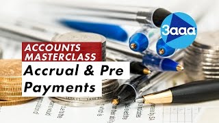 Accounting  What are Accruals and Prepayments [upl. by Anelej]