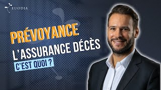 Prévoyance  Questce que lassurancedécès [upl. by Euqinimod]