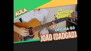 JOÃO OFICINA G3 AFINAÇÃO DADGAD VIDEO AULA DE VIOLÃO  ESCOLA DO LOUVOR [upl. by Eniksre]