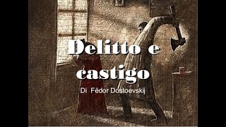 DELITTO E CASTIGO P 2 [upl. by Ailet]