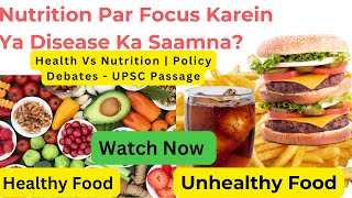 UPSC CSAT Passage  Comprehension Analysis  Focus on Food Nutrition in Policy Debates  Health [upl. by Rede]