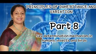 NEET PRINCIPLES OF INHERITANCE AND VARIATIONSPART8 SEX DETERMINATIONS MECHANISMS [upl. by Adiesirb]