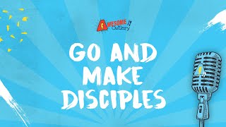 Go and make disciples LYRIC VIDEO by Awesome Cutlery [upl. by Malinin790]