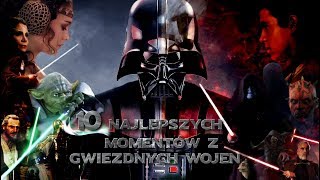 10 najlepszych momentów z Gwiezdnych Wojen  Jak to wygląda [upl. by Yebot]