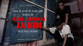 KISAH ANGKER KUIL PEMBUANGAN JANIN THAILAND [upl. by Enaillil]