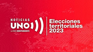 🔴​EN VIVO RESULTADOS ELECCIONES territoriales 2023 [upl. by Roderica]